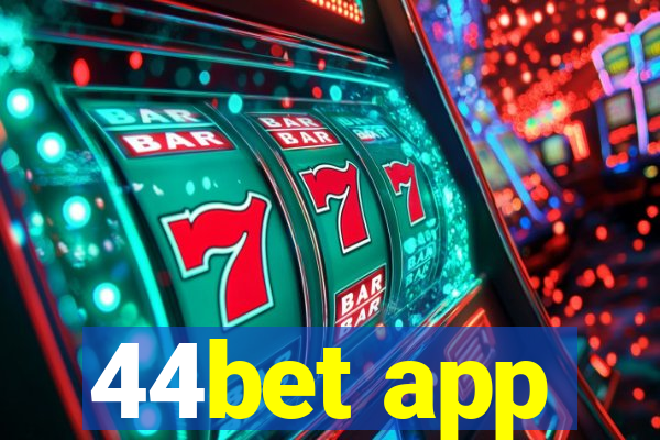 44bet app